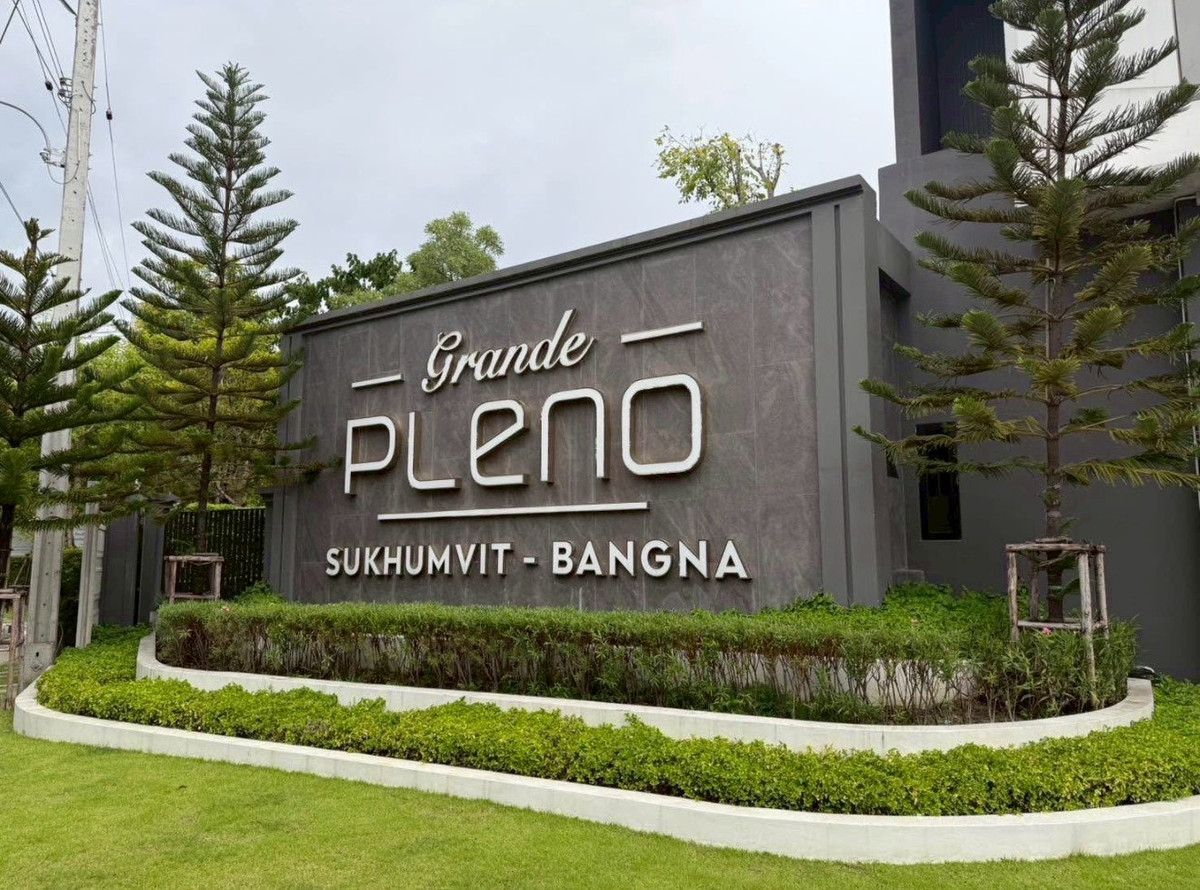 ✨ FOR RENT: Grande Pleno Sukhumvit–Bangna ✨ (Next to Mega Bangna - Only 600 m.)